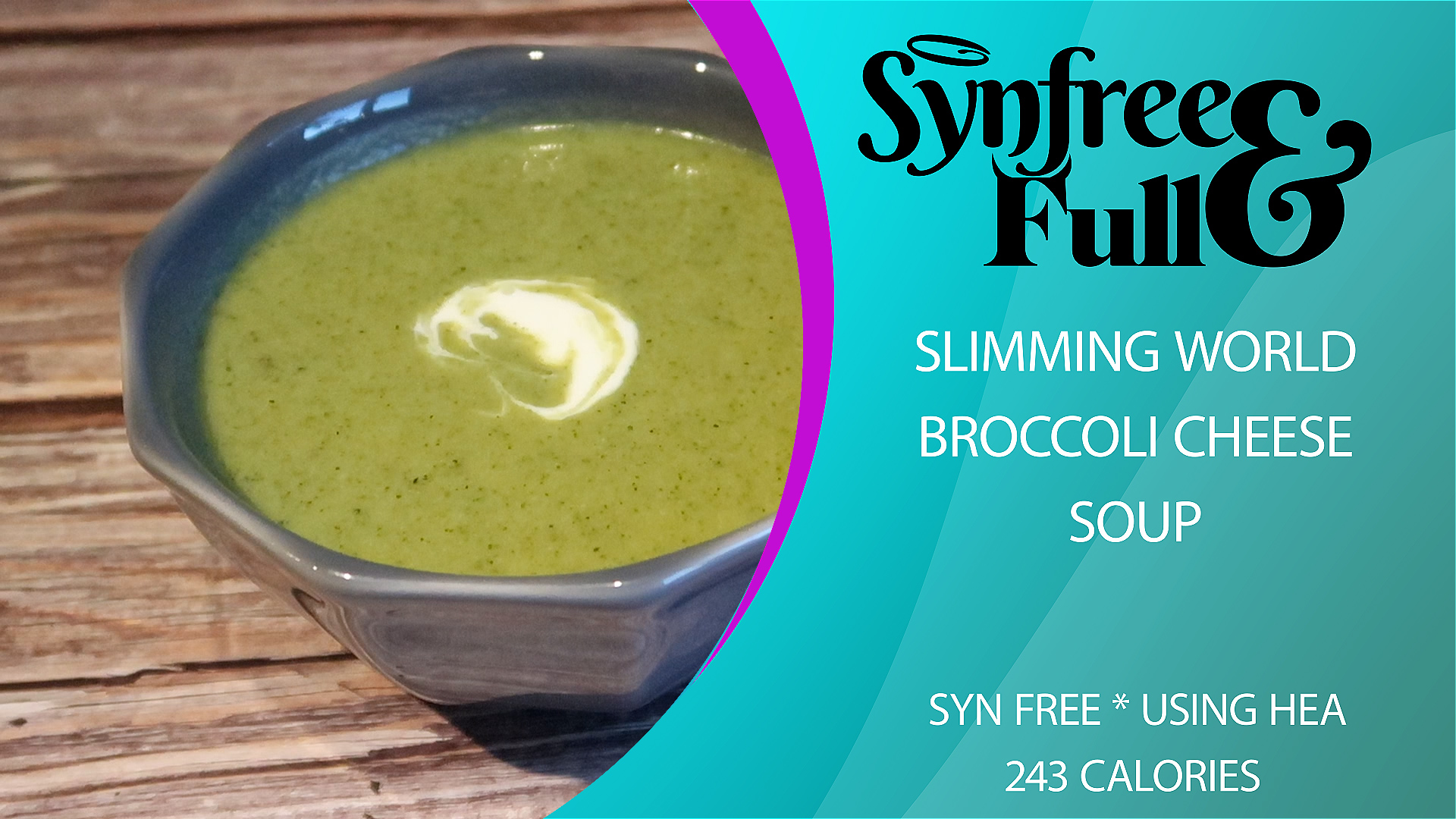 EASY Slimming World Broccoli Cheese Soup SYN FREE / 243 Cals