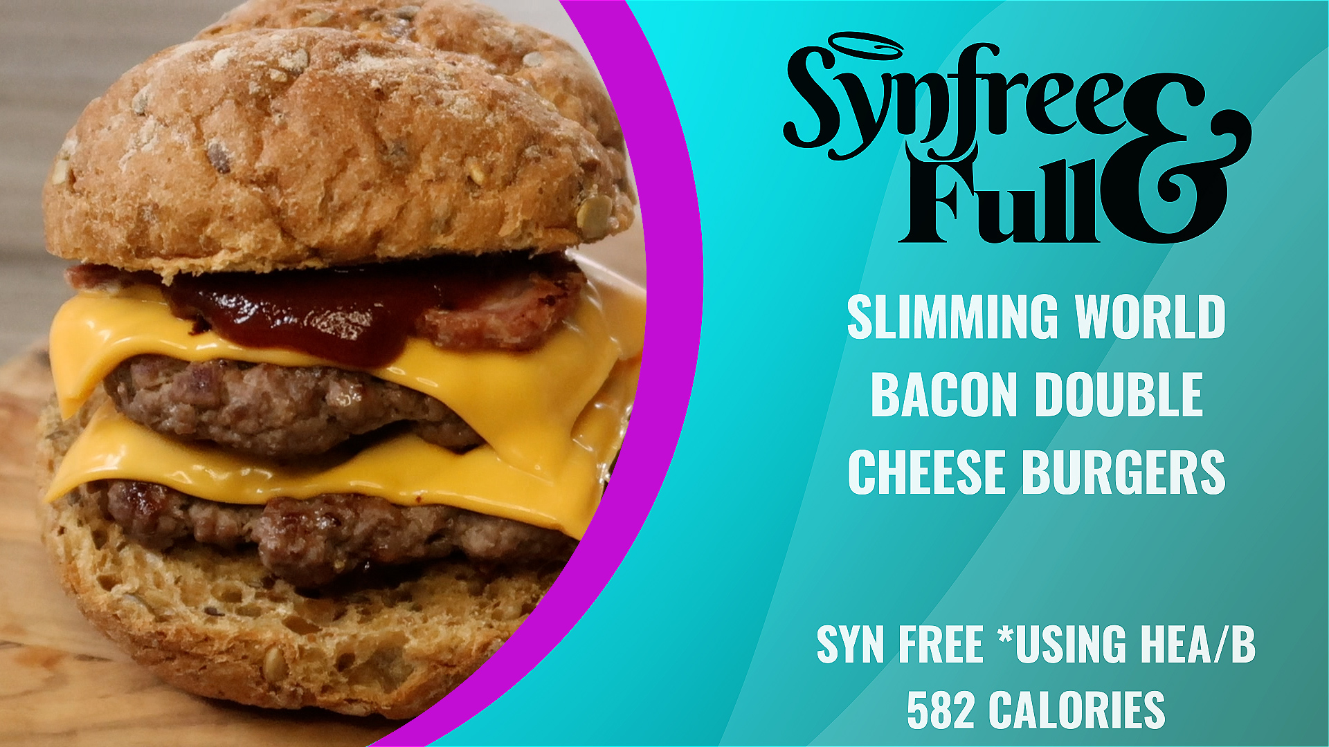 Bacon Double Cheese Burger Syn Free (HEA/B) / 582 Calories